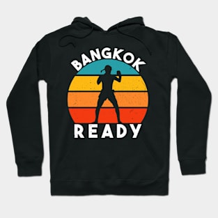 Bangkok Ready Hoodie